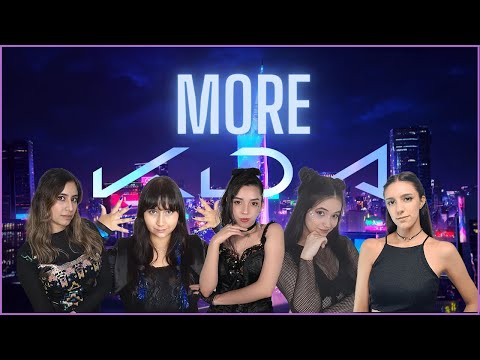More - K/DA (Full Cover) [Español] Ft @ZokaiMusic @Dianilis97 @TamiRosales @BalutakuCovers