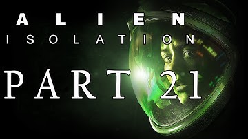 Alien: Isolation Part 21 - The Trap