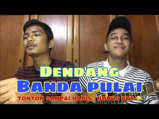 DENDANG - BANDA PULAI COVER ALVISDEVITRA class=