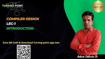 LEC-1 | Introduction to Compiler Design, Cross Compiler, Bootstrapping | Mr. Ankush