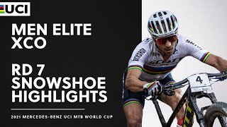 Round 7 - Men Elite XCO Snowshoe Highlights | 2021 Mercedes-Benz UCI MTB World Cup