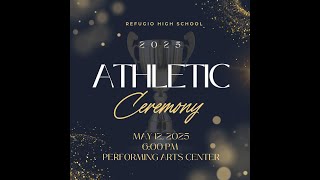2025:  🏆 Refugio HS Athletic Awards Ceremony