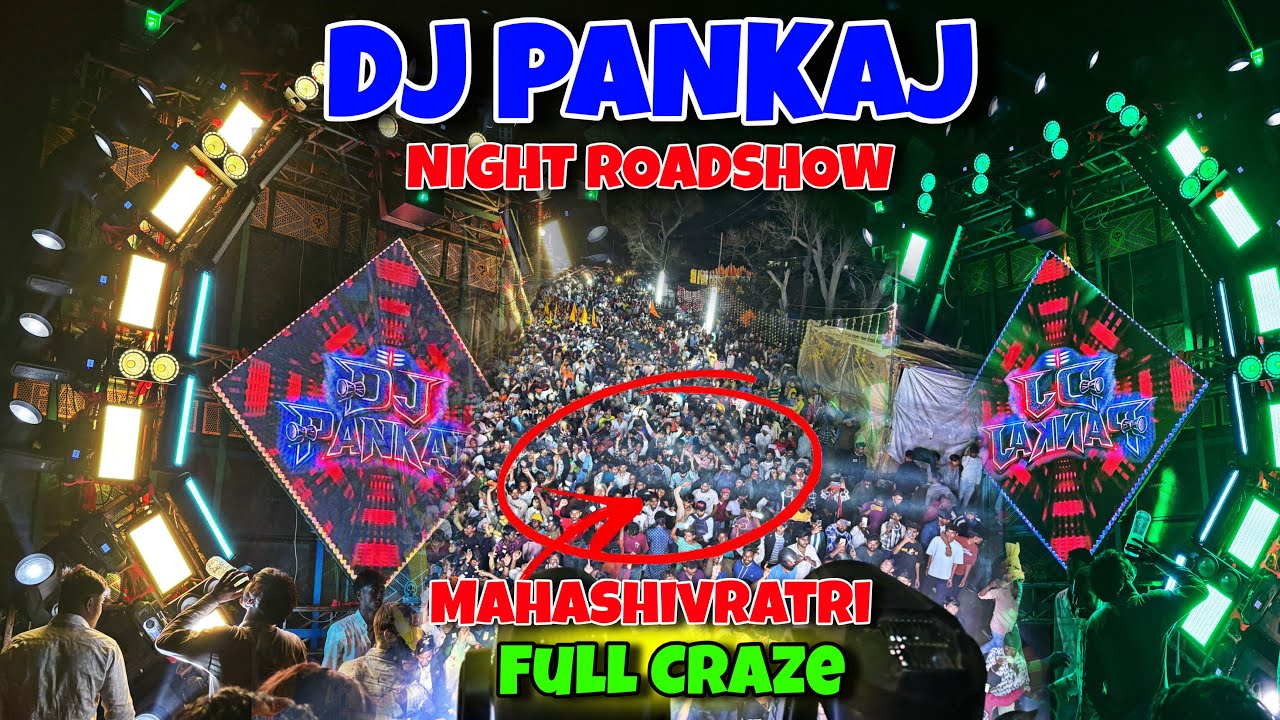 Dj Pankaj cky महाशिवरात्रि Night Roadshow🔥| Godhar के Public को अपने Dj में पूरा Enjoy करवाया🔥