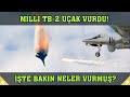 Türk TB-2 Uçak Vurdu! İşte Bakın Neler Vurmuş? Her şey Ortaya Çıktı!