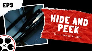 True Horror Stories - Hide and Peek (POV)