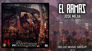 El Ramas - Jose Mejia chords