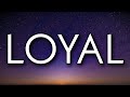 Chris Brown - Loyal (Lyrics) Ft. Lil Wayne, Tyga