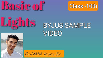 BYJUS ACADEMIC SPECIALIST DEMO VIDEO || BASICS OF LIGHT || SCIENCE