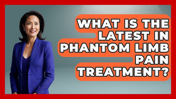 What Is The Latest In Phantom Limb Pain Treatment? - The Operating Table