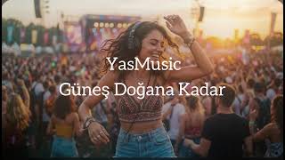 Yas Güneş Doğana Kadar 