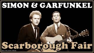 Simon \u0026 Garfunkel - Scarborough Fair (Extended Version)