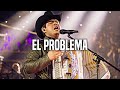 Alfredo Olivas - El Problema (Letra/Lyrics)