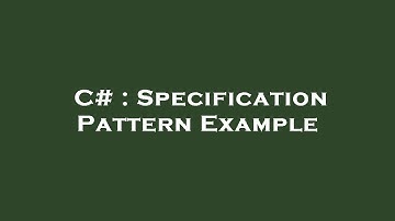C# : Specification Pattern Example
