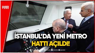 Cumhurbaşkanı Erdoğan Test Etti: Yeni Metro Hattında 5 Yeni İstasyon Devrede