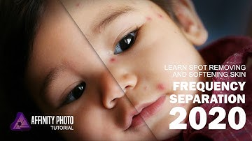 Retouch A Photo with Frequency Separation using #Affinity_Photo | #Advanced_Tutorial | 2020