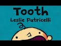 Tooth  leslie patricelli  toddlers love these books  storytime parenting preschool toddler