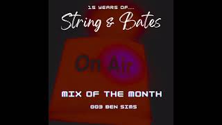 Mix Of The Month 003 - Ben Sims