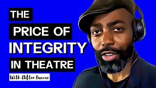 Why Clifton Duncan Took a Stand Against Covid Policies & How the Theater World Cast Him Out