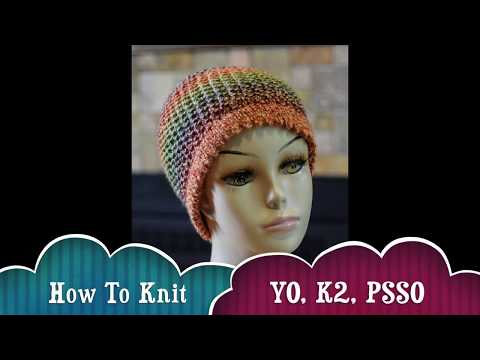 How To Knit YO, K2, PSSO
