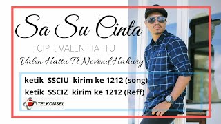 SA SU CINTA - VALEN HATTU Ft NOVEND HAHURY