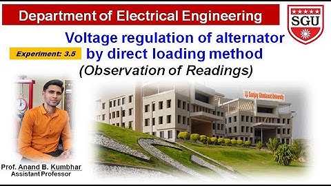 Voltage regulation of alternator by direct loading method by SGU Electrical Department -3.5