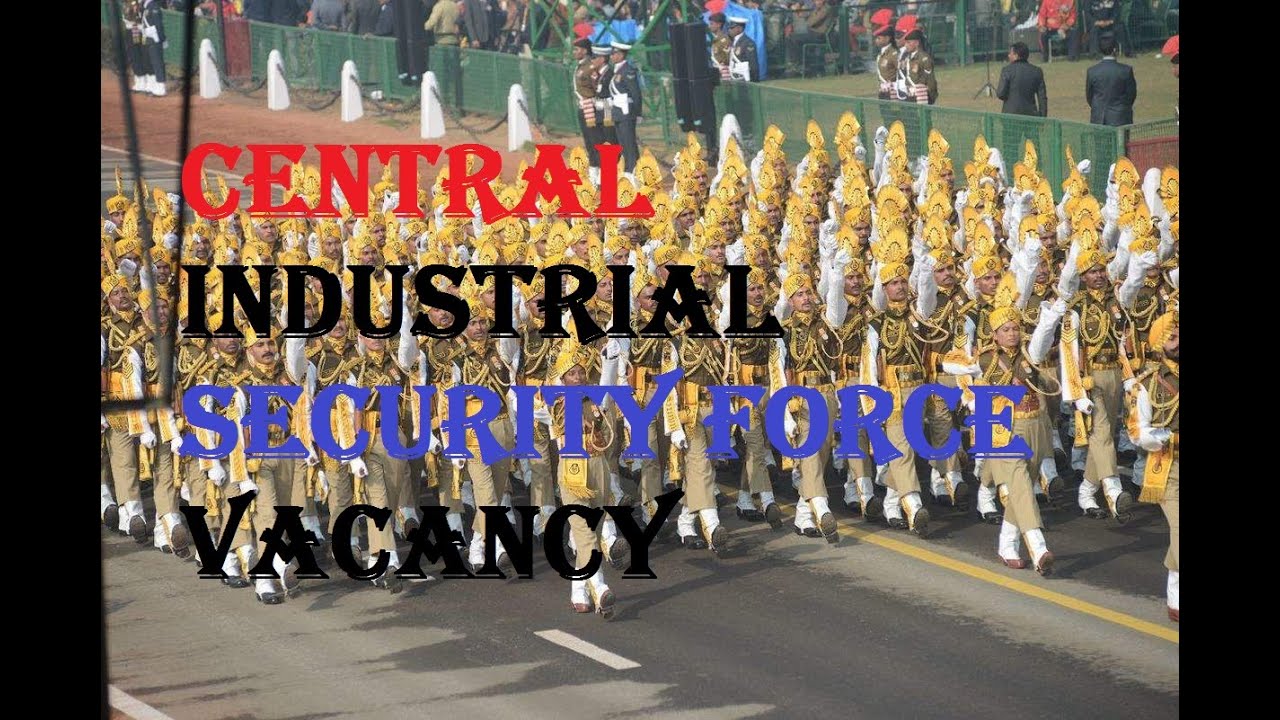 CISF Central Industrial Security Force vacancy
