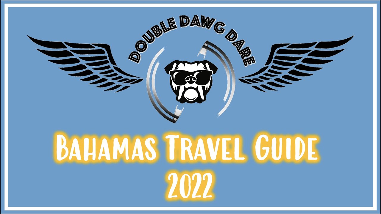 HOW TO FLY TO THE BAHAMAS IN 2022! - A COMPREHENSIVE GUIDE