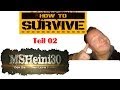 How to survive - Let´s Play #02 So mal mit dem Boot rüberfahren