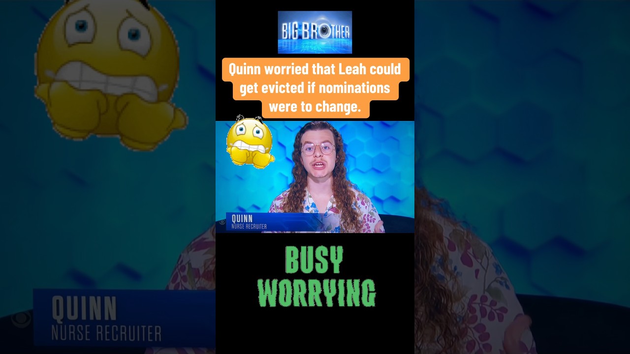 Quinn Worried About the Next Big Brother 26 Eviction But Left Out Who Caused Previous Problems