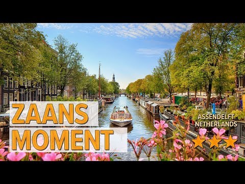 Zaans Moment  hotel review | Hotels in Assendelft | Netherlands Hotels