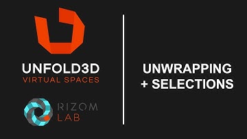 Unfold 3D 10 VS Tutorial - Unwrapping and Selections