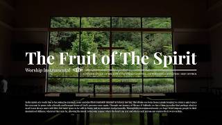 Fruit of The Spirit | ECC Worship Instrumental