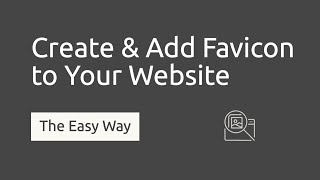 How to Create a Favicon for your Website with Free Favicon Generator