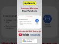 Common Mistakes Using Cloud Functions ⚠️ | Google Cloud Tips | GCP #implovate #googlecloud #gcp