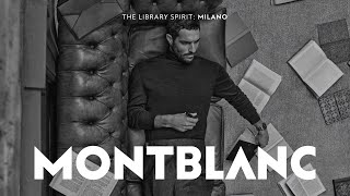 The Library Spirit​: Milano II The Montblanc Sartorial Collection