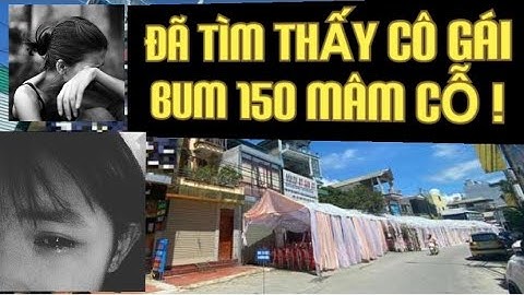 Đã tìm thấy cô gái b.u.m 150 mâm cỗ ở Điện Biên l Thuy To Official