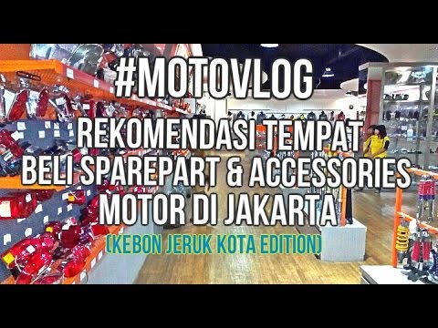  MOTOVLOG REKOMENDASI  TEMPAT BELI SPAREPART ACCESSORIES 