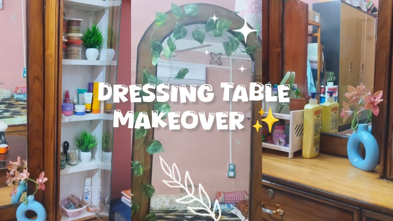 Dressing table makeover🪞🌿 || I organise my vanity area 🪮🧴🌷