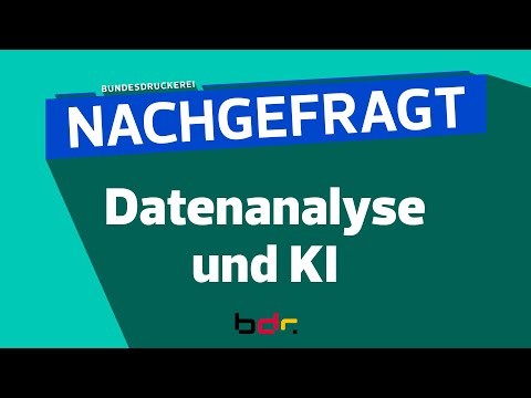 Nachgefragt: Datenanalyse und KI | Ein Service der Bundesdruckerei