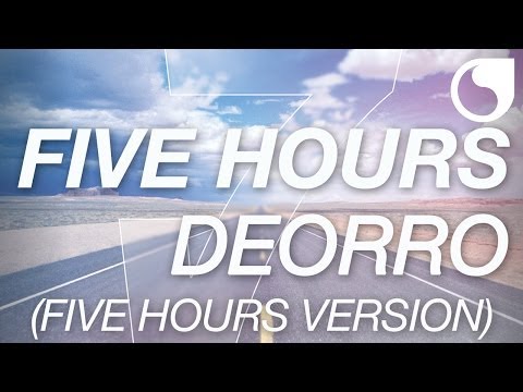 Deorro - Five Hours (Five Hours Version)