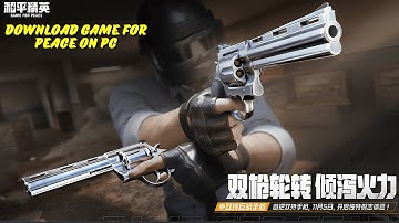 Download Game For Peace (PUBG MOBILE China) on PC in 2024 – Step-by-Step Guide