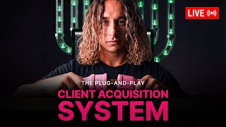 The ONLY Client Acquisition System You Need for 2026 (Free Workshop)