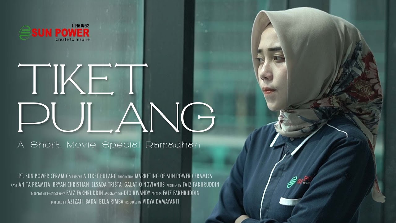 TIKET PULANG | Short Movie Series | Present by Sun Power Ceramics - YouTube