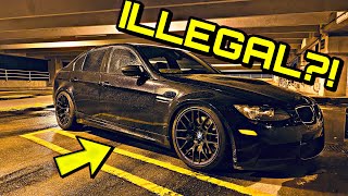 Here’s Why I Can’t Drive My E90 BMW M3. IT’S ILLEGAL! Net Worth
