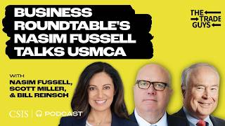 Business Roundtable's Nasim Fussell Talks USMCA