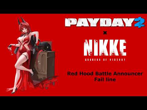 Red Hood NIKKE Battle Announcer fail line