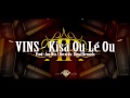 Vins  kisa ou l ou royal records