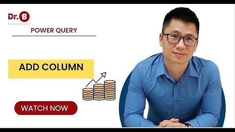 Add Column trong Power Query