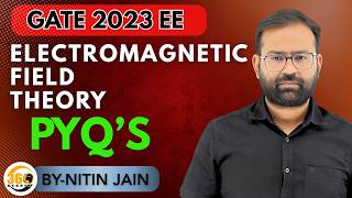 EMFT GATE EE 2023 PYQs | Electromagnetic Field Theory | By Nitin Jain Sir | 360 Degree Caoching