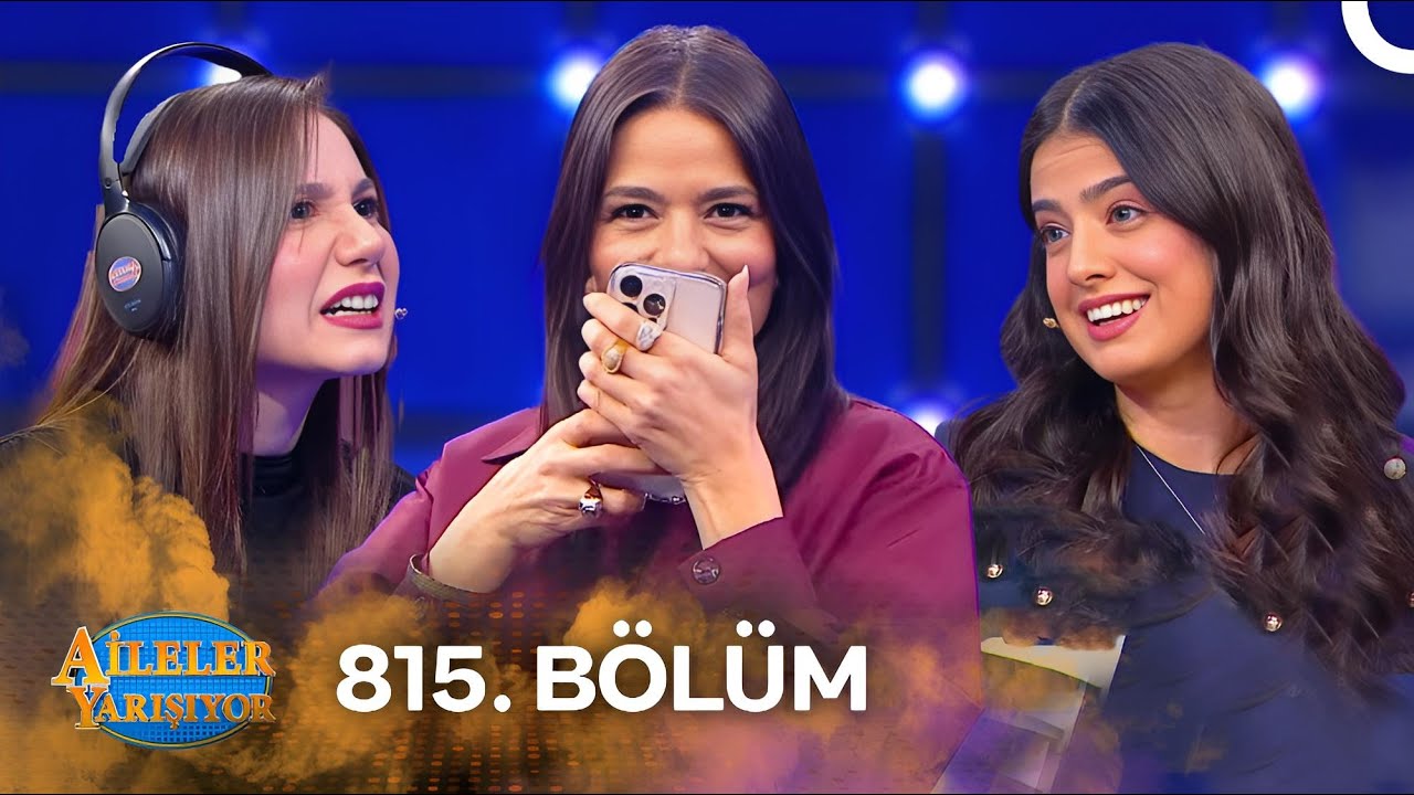 Aileler Yarışıyor 815. Bölüm